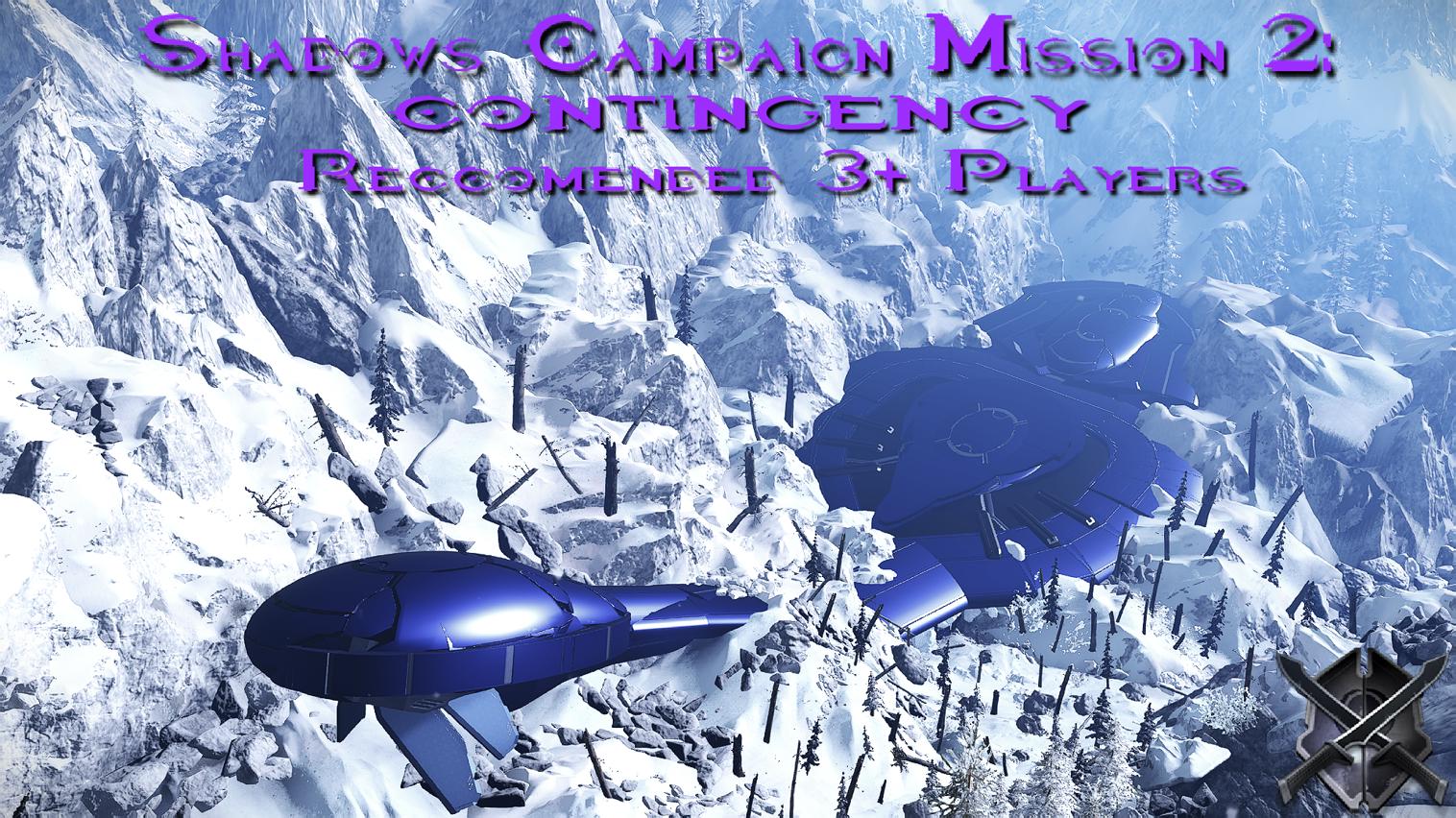 Contingency -shadows campaign: 2