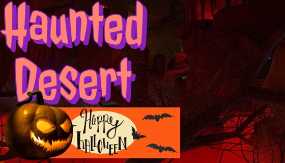 Haunted Desert!