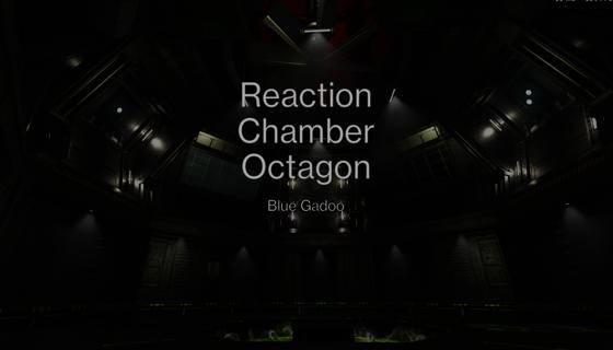 Image: SB | Reaction Chamber | Octagon