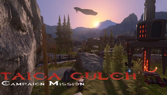 Taiga Gulch - Campaign Mission