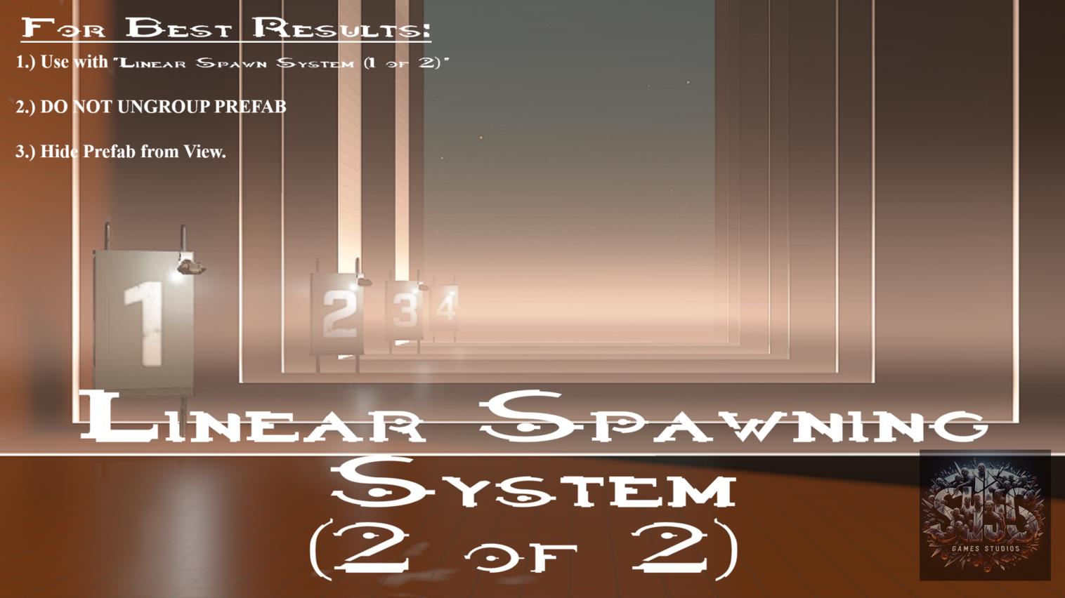 Linear Spawn System (2 of 2)