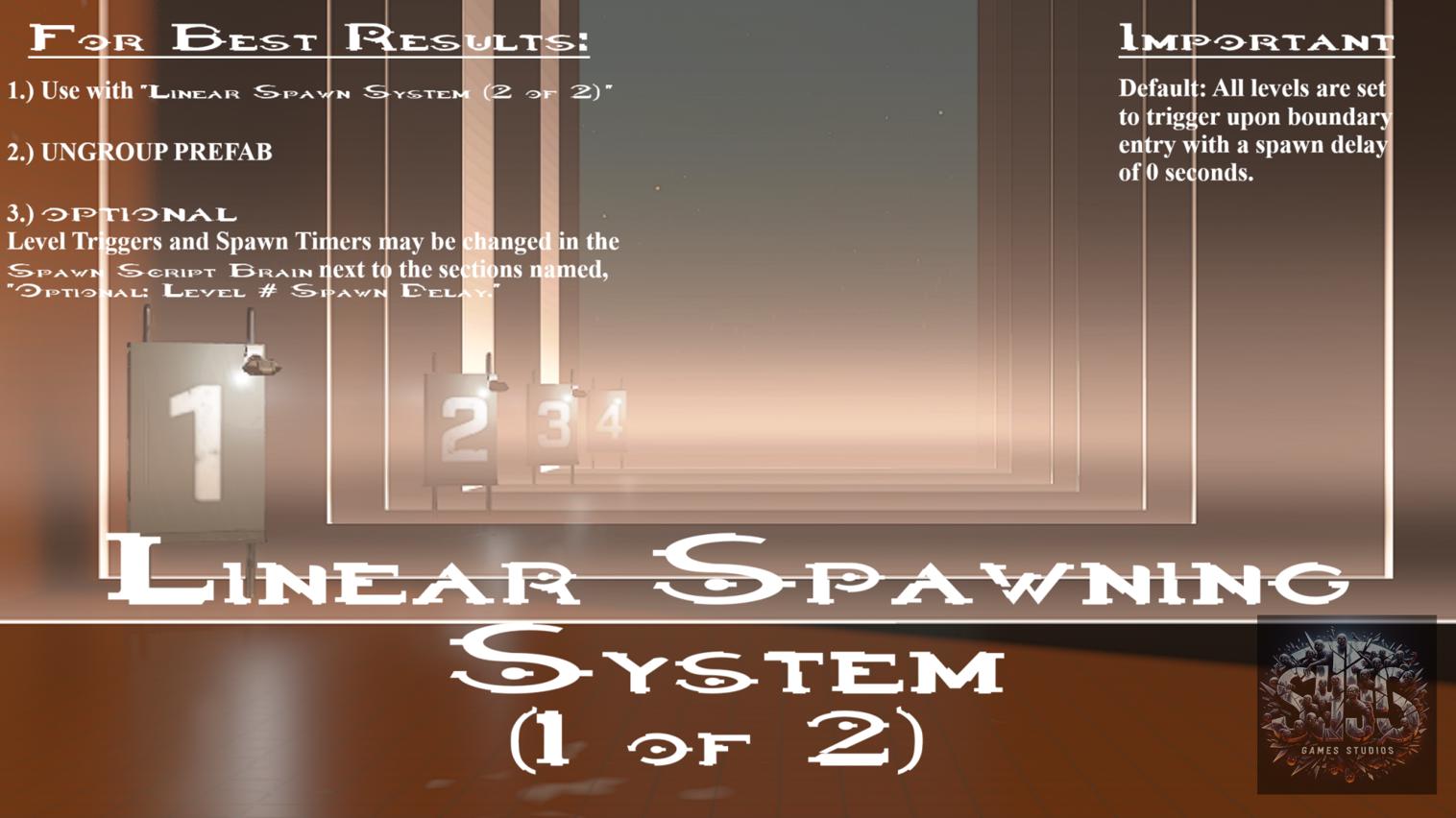 Linear Spawn System (1 of 2)