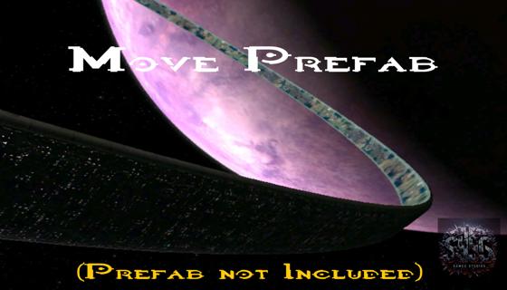 Image: Move Prefab (PREFAB NOT INCLUDED)