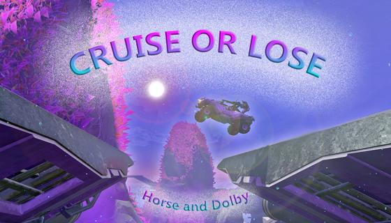 Thumbnail: Cruise or Lose (Drive or Die)