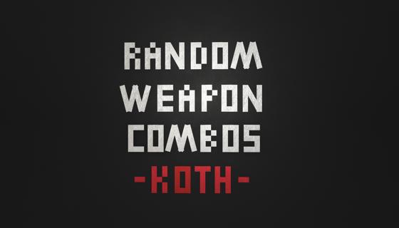 Image: Weapon Combos KOTH